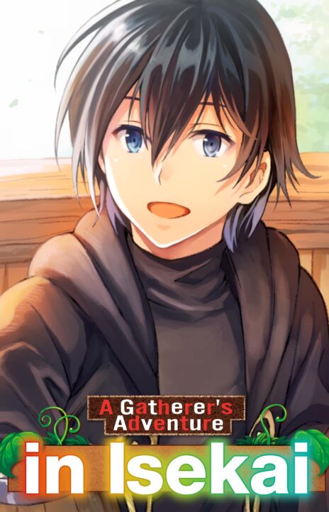 A Gatherer's Adventure in Isekai Cover Image