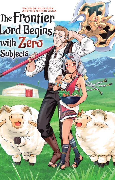 The Frontier Lord Begins with Zero Subjects Tales of Blue Dias and the Onikin Alna Cover Image