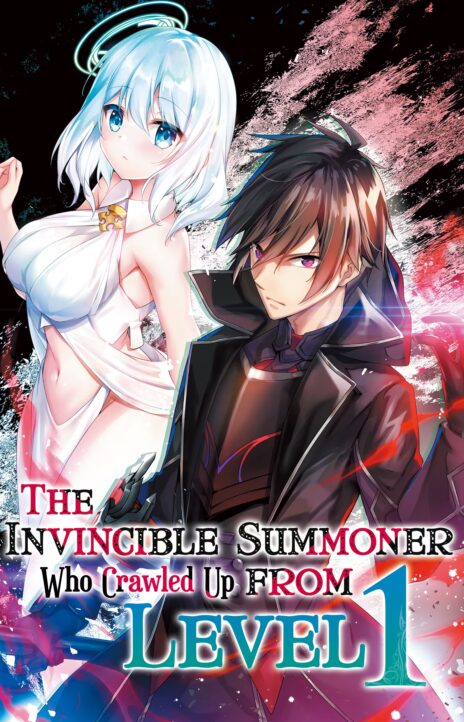 The Invincible Summoner Who Crawled Up From Level 1 Cover Image