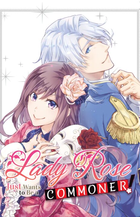 Lady Rose Just Wants to Be a Commoner Cover Image