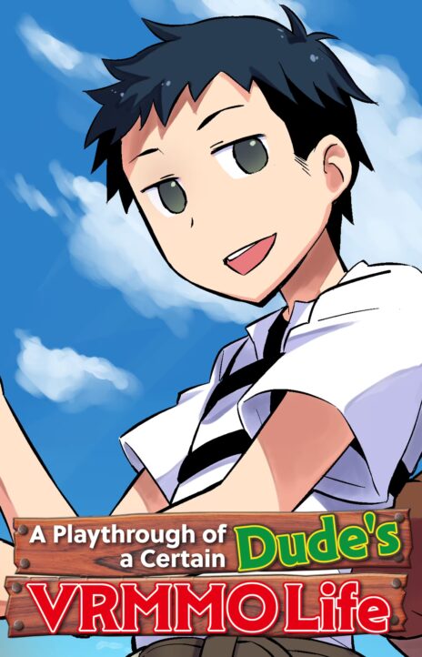 A Playthrough of a Certain Dude’s VRMMO Life Cover Image